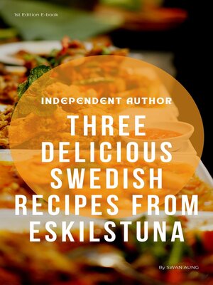 cover image of Three Delicious Swedish Recipes from Eskilstuna